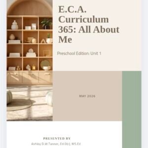 E.C.A. Curriculum 365™ All About Me Preschool Unit 1